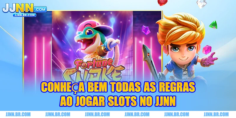 Conheça bem todas as regras ao jogar slots no JJNN