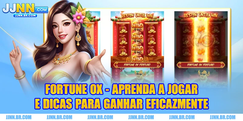 Fortune Ox - Aprenda A Jogar E Dicas Para Ganhar Eficazmente