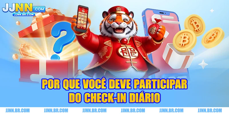 Por que você deve participar do check-in diário